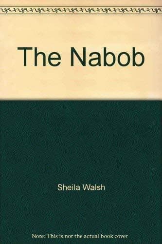 The Nabob by Walsh, Sheila  Paperback Book Pre-Owned English