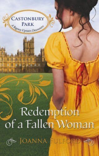 Redemption of a Fallen Woman (Castonbury Park) by Joanna Fulford Paperback Book Pre-Owned English