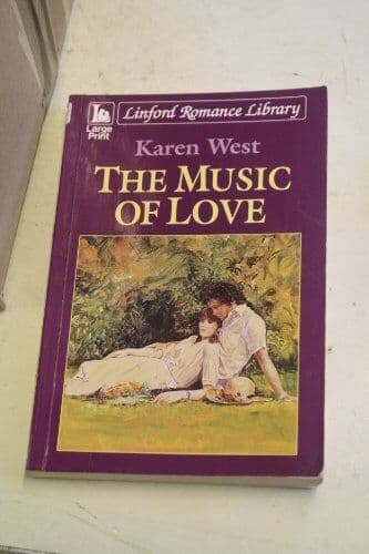 The Music of Love (Linford Romance) by West, Karen  Paperback Book Pre-Owned English