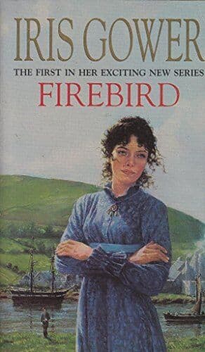 Firebird by Iris Gower Paperback Book Pre-Owned English