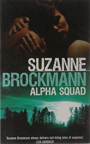Alpha Squad (Mills & Boon Single Titles): Prin by Suzanne Brockmann Paperback Book Pre-Owned English