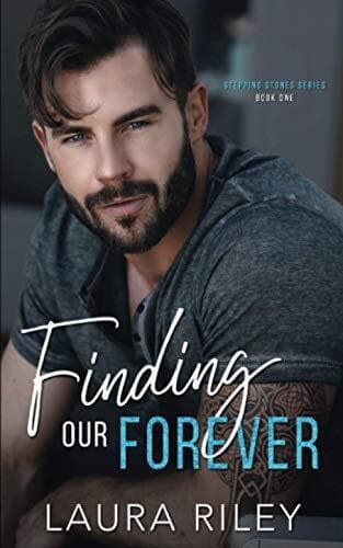 Finding Our Forever: 1 (Stepping Stones Series) by Riley, Laura Paperback Book Pre-Owned English