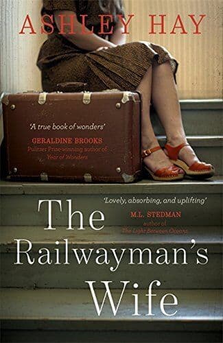 The Railwayman’s Wife by Hay, Ashley Paperback Book Pre-Owned English