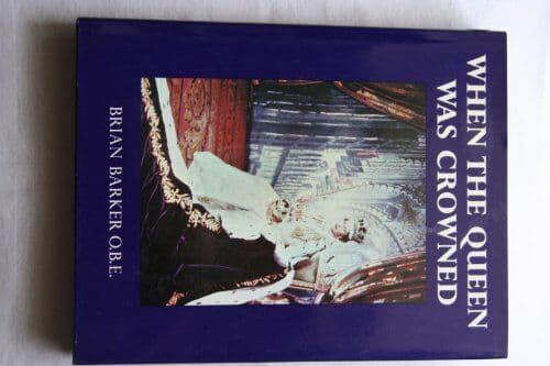 When the Queen Was Crowned, Barker, Brian Paperback Book Pre-Owned English