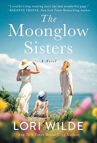 The Moonglow Sisters: 1 (Moonglow Cove, 1), Wilde, Lori Paperback Book Pre-Owned English