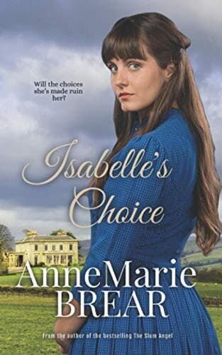 Isabelle&#8217;s Choice by Brear, AnneMarie Paperback Book Pre-Owned English