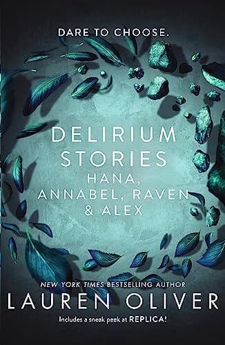 Delirium Stories: Hana, Annabel, Raven and Alex by Oliver, Lauren Paperback Book Pre-Owned English