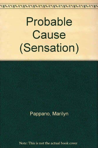 Probable Cause (Sensation S.), Pappano, Marilyn Paperback Book Pre-Owned English