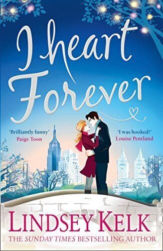 I Heart Forever: The brilliantly funny feel-good romance (I H by Lindsey Kelk Paperback Book Pre-Owned English