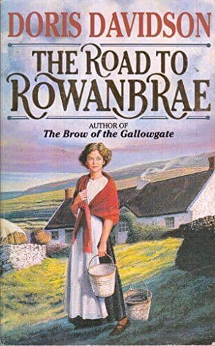 The Road To Rowanbrae by Doris Davidson Paperback Book Pre-Owned English