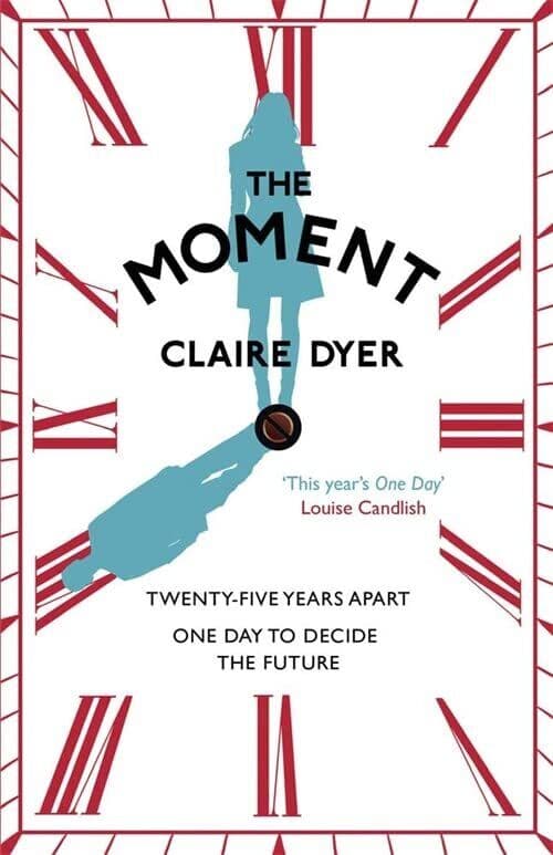 The Moment by Claire Dyer Paperback Book Pre-Owned English