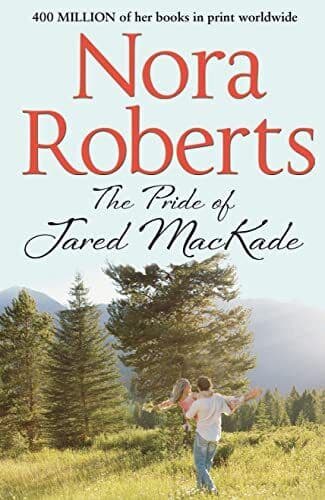 The Pride of Jared Mackade (The Mackade Brothers) by Nora Roberts Paperback Book Pre-Owned English