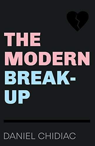 The Modern Break-Up by Chidiac, Daniel Paperback Book Pre-Owned English
