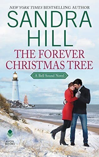 The Forever Christmas Tree: A Bell Sound Novel by Hill, Sandra Paperback Book Pre-Owned English