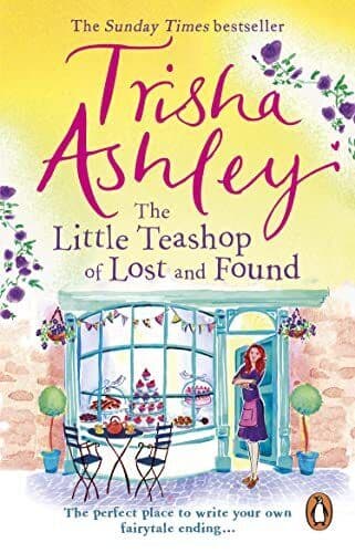 The Little Teashop of Lost and Found by Ashley, Trisha Paperback Book Pre-Owned English