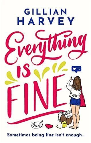 Everything is Fine: The funny, feel, Harvey, Gillian Paperback Book Pre-Owned English