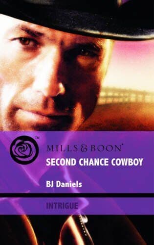 Second Chance Cowboy (Mills & Boon Intrigue) by B.J. Daniels Paperback Book Pre-Owned English