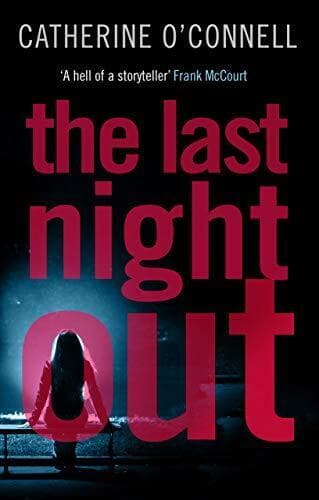 The Last Night Out by O’Connell, Catherine Paperback Book Pre-Owned English