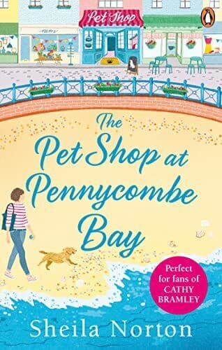 The Pet Shop at Pennycombe Bay: An uplifting story about co by Norton, Sheila Paperback Book Pre-Owned English