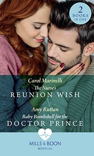 The Nurse’s Reunion Wish / Baby Bombshell For The Doctor Princ by Ruttan, Amy Paperback Book Pre-Owned English