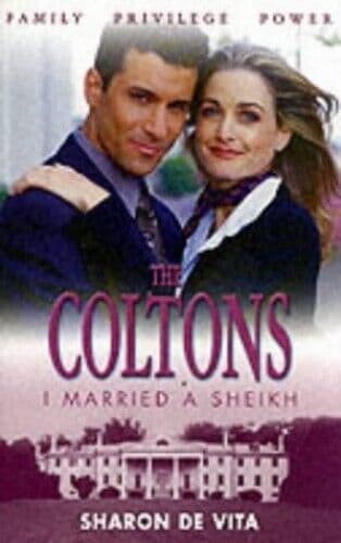 I Married a Sheikh (Coltons S.) by De Vita, Sharon  Paperback Book Pre-Owned English