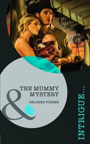 The Mummy Mystery (Mills & Boon Intrigue) by Delores Fossen Paperback Book Pre-Owned English