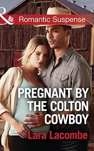 Pregnant By The Colton Cowboy (The Coltons of Shadow Creek, by Lacombe, Lara Paperback Book Pre-Owned English