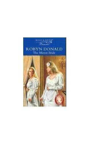 The Mirror Bride (Presents S.), Donald, Robyn Paperback Book Pre-Owned English