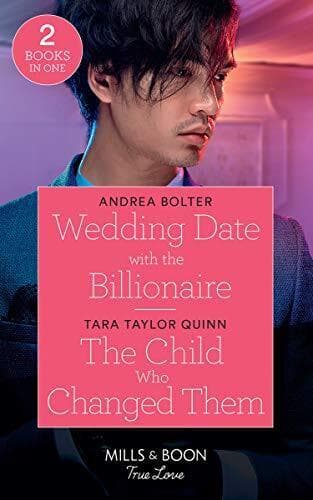 Wedding Date With The Billionaire / The Child Who Chang by Quinn, Tara Taylor Paperback Book Pre-Owned English