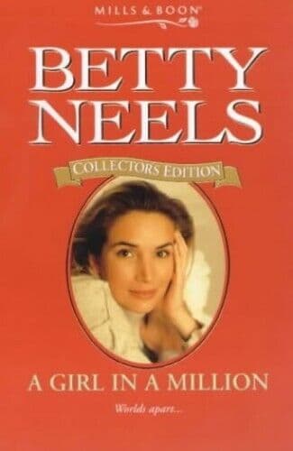 A Girl in a Million (Betty Neels Collector’s Editio by Neels, Betty Paperback Book Pre-Owned English