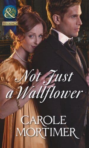Not Just a Wallflower: 3 (A Season of Secrets) by Carole Mortimer Paperback Book Pre-Owned English