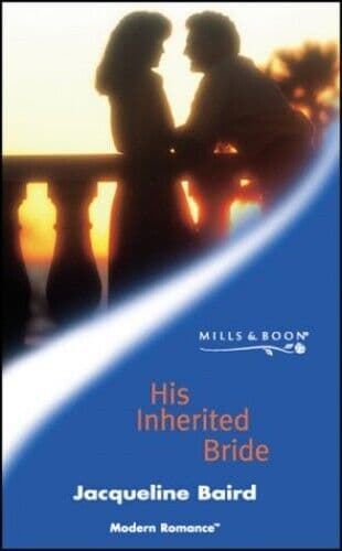His Inherited Bride (Mills & Boon Modern) by Baird, Jacqueline Paperback Book Pre-Owned English