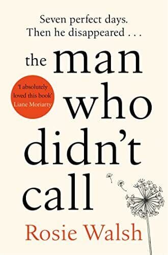 The Man Who Didn’t Call by Walsh, Rosie Paperback Book Pre-Owned English