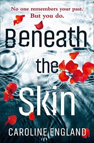 Beneath the Skin: A dark psychological thriller with a s by England, Caroline Paperback Book Pre-Owned English