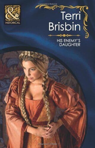 His Enemy’s Daughter (Mills & Boon Historical) by Terri Brisbin Paperback Book Pre-Owned English