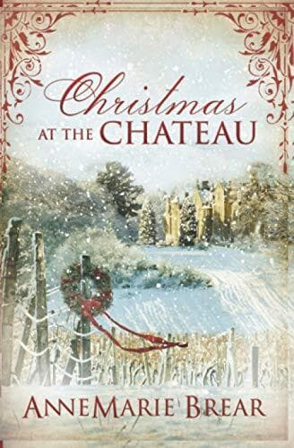 Christmas at the Chateau: Marsh Saga Series Novella by Brear, AnneMarie Paperback Book Pre-Owned English