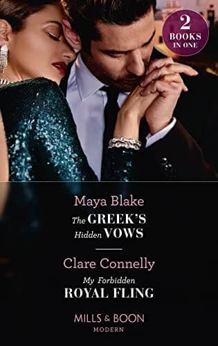 The Greek’s Hidden Vows / My Forbidden Royal Fling: The Gr by Connelly, Clare Paperback Book Pre-Owned English