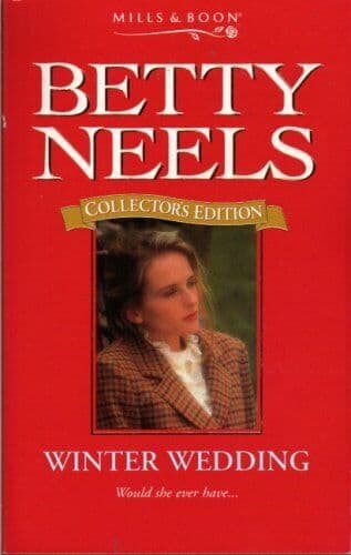 Winter Wedding (Betty Neels Collector’s Editions) by Neels, Betty The Paperback Book Pre-Owned English