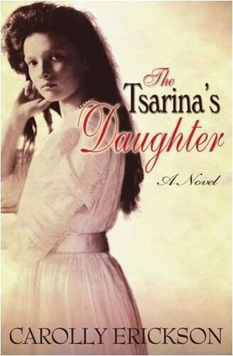The Tsarina’s Daughter: A Novel by Carolly Erickson  Paperback Book Pre-Owned English