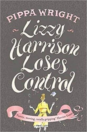 Pippa Wright Lizzy Harrison Loses Control Paperback Book Pre-Owned English