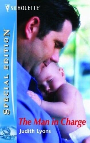 The Man In Charge (Silhouette Special Edition) by Lyons, Judith Paperback Book Pre-Owned English