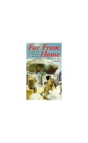 Far From Home, Hardy, Charlotte Paperback Book Pre-Owned English