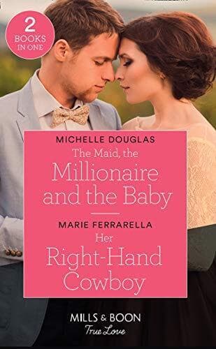 The Maid, The Millionaire And The Baby / Her Right-Hand by Ferrarella, Marie Paperback Book Pre-Owned English
