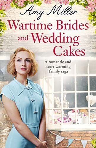 Wartime Brides and Wedding Cakes: A romantic and heartwarming by Miller, Amy Paperback Book Pre-Owned English