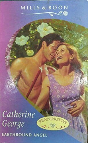 Earthbound Angel (Mills & Boon Romance) by George, Catherine Paperback Book Pre-Owned English