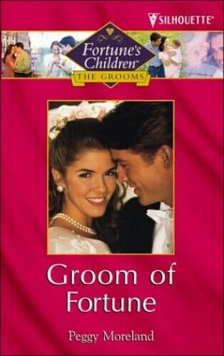 Groom of Fortune (Fortune’s Childre, Moreland, Peggy Paperback Book Pre-Owned English