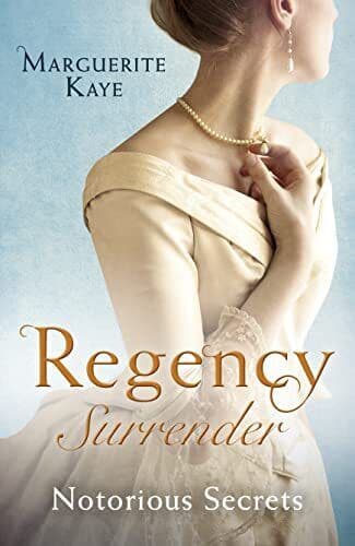 Regency Surrender: Notorious Secrets: The Soldier’s Dark by Kaye, Marguerite Paperback Book Pre-Owned English