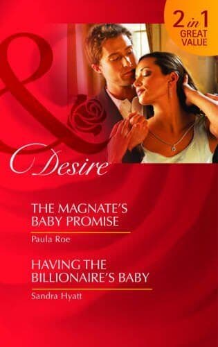 The Magnates Baby Promise/Having the Billio by Paula Roe/Sandra Hya Paperback Book Pre-Owned English