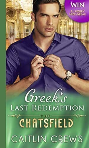 Greek’s Last Redemption (The Chatsfie, Caitlin Crews Paperback Book Pre-Owned English