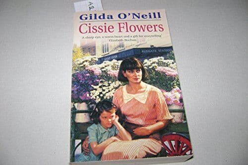 CISSIE FLOWERS. by O’Neill, Gilda. Paperback Book Pre-Owned English